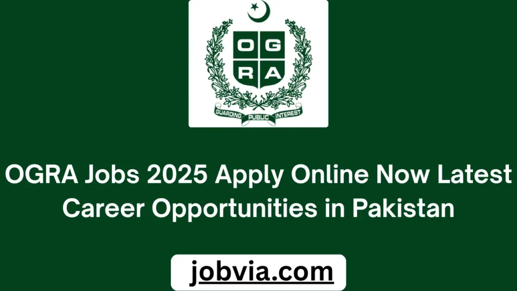 OGRA Jobs 2025 Apply Online Now Latest Career Opportunities in Pakistan