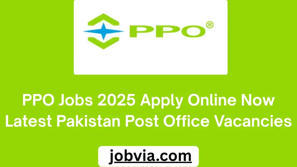 PPO Jobs 2025 Apply Online Now Latest Pakistan Post Office Vacancies