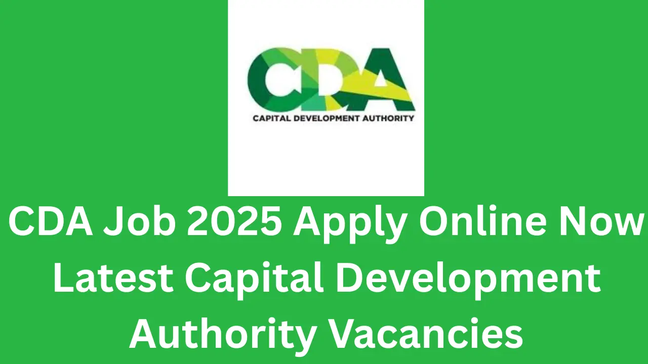 CDA Job 2025 Apply Online Now Latest Capital Development Authority Vacancies